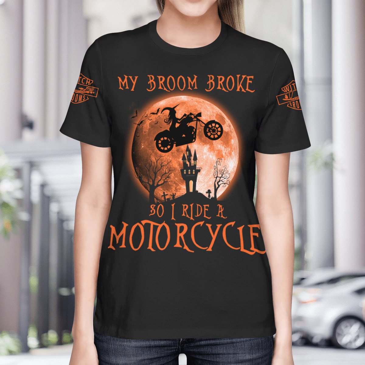 My Broom Broke So I Ride A Motorcycle