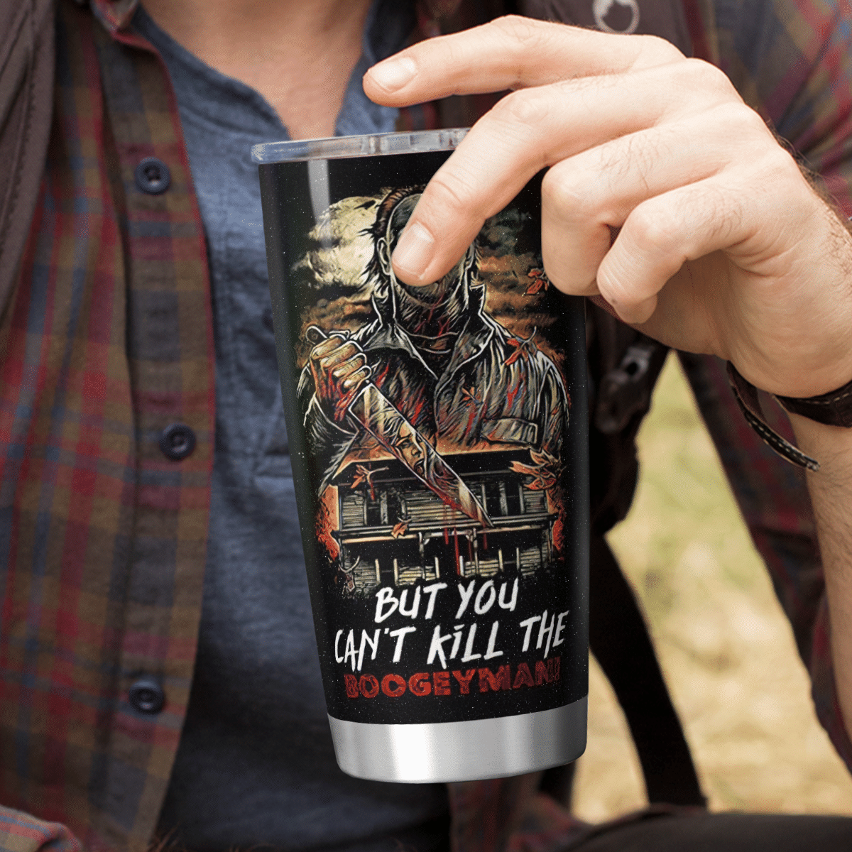 You Can't Kill The Boogeyman Tumbler