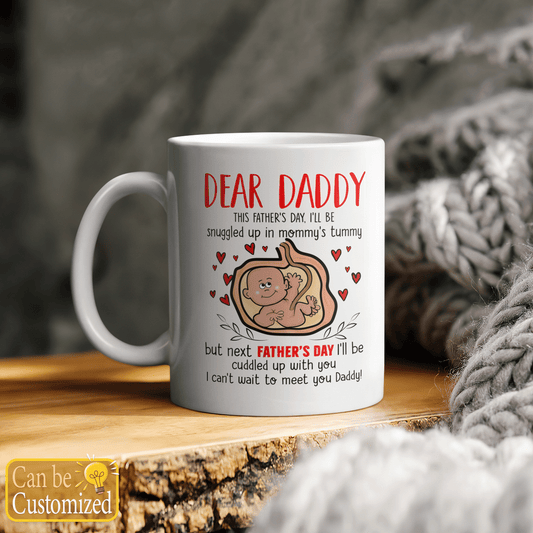 Personalization Dear Daddy Father Day- Mug