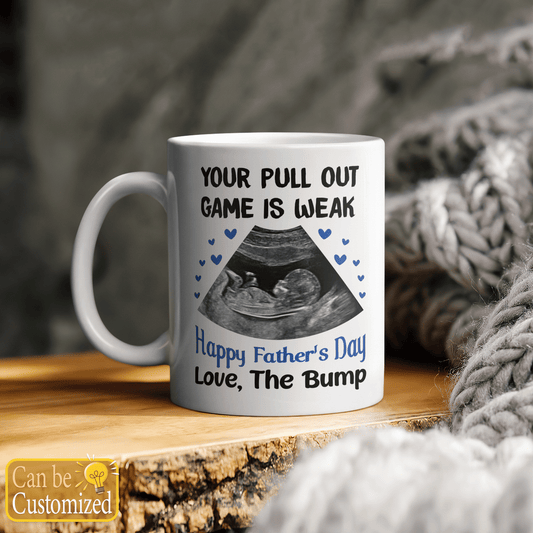 Your Pull Out Game is Weak- Mug