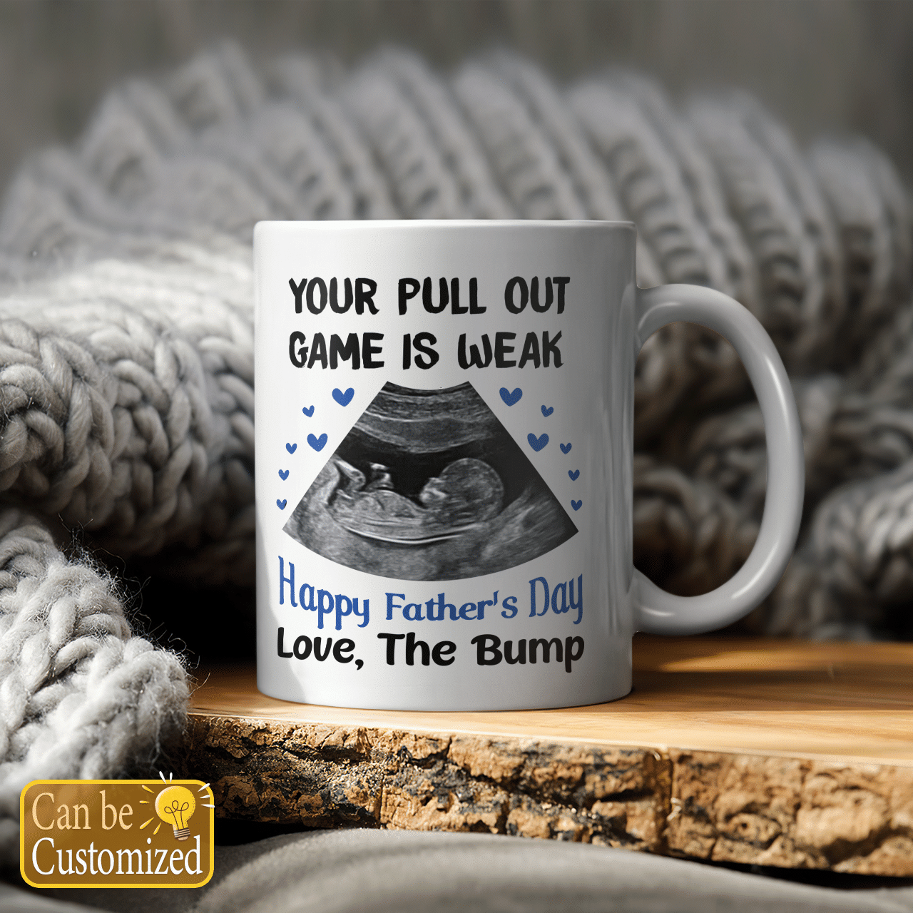 Your Pull Out Game is Weak- Mug