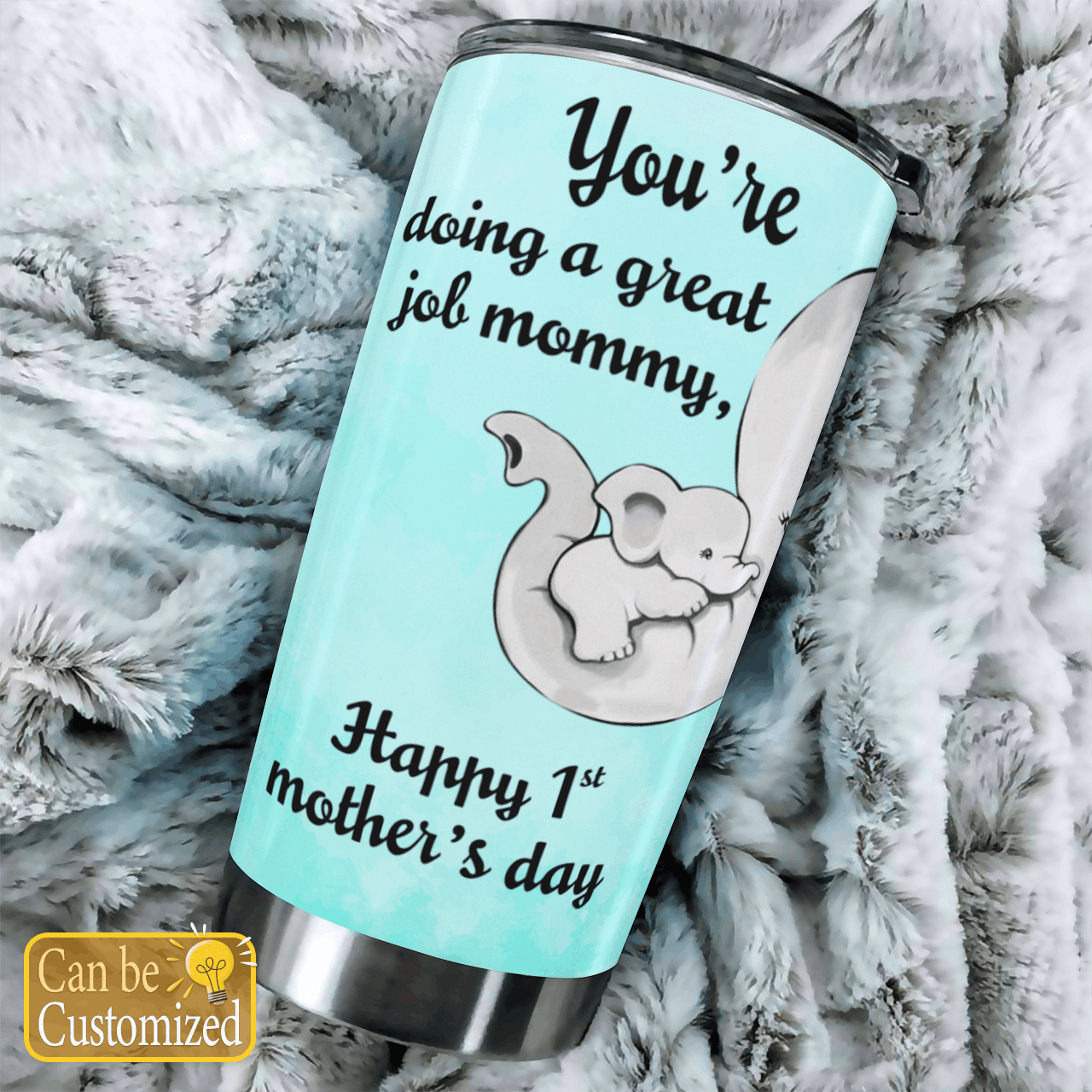 Happy 1st mother's day Tumbler 20oz