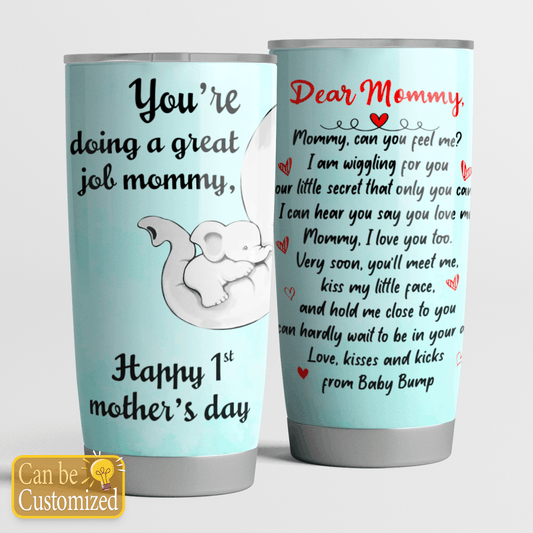Happy 1st mother's day Tumbler 20oz