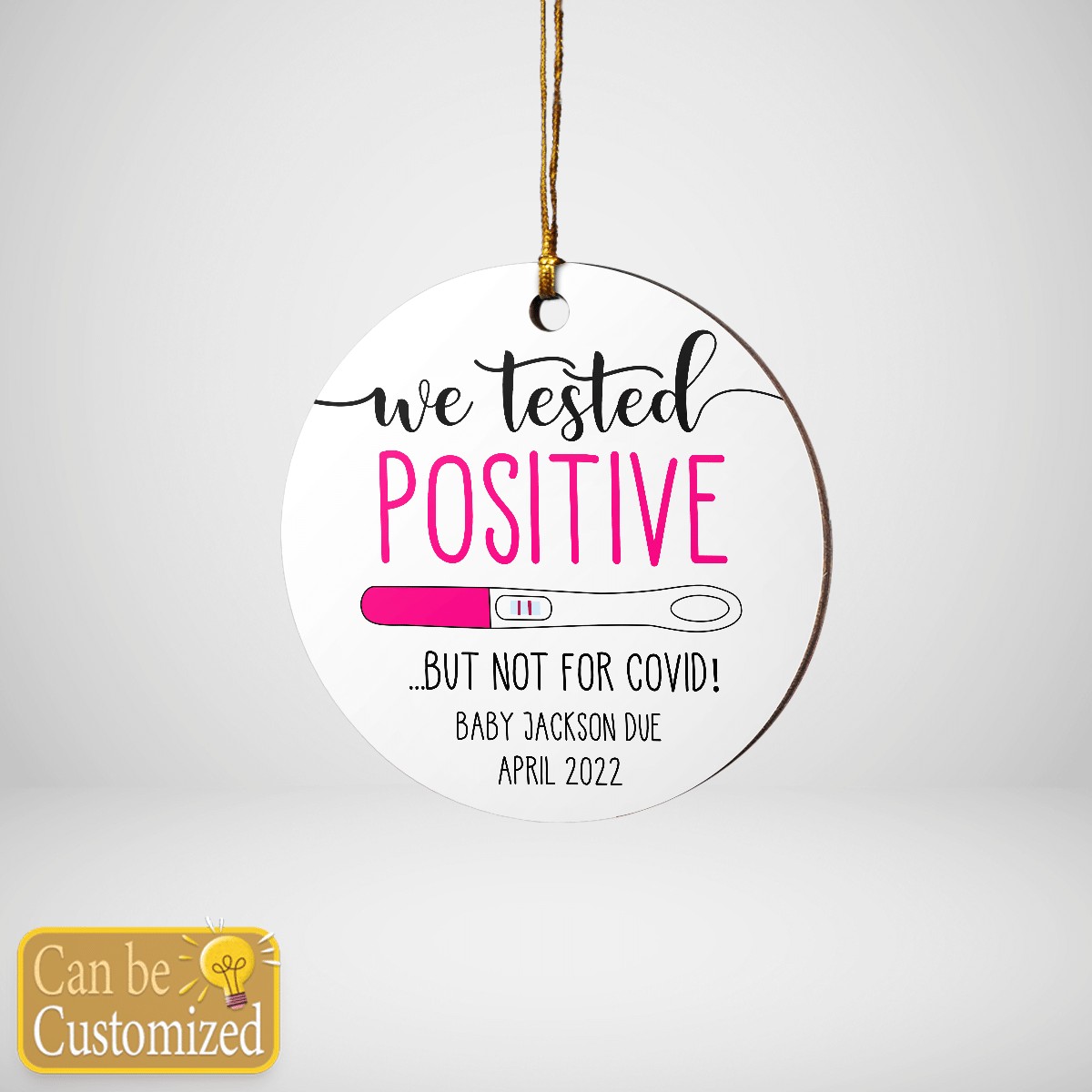 Personalized We Tested Positive Ornament