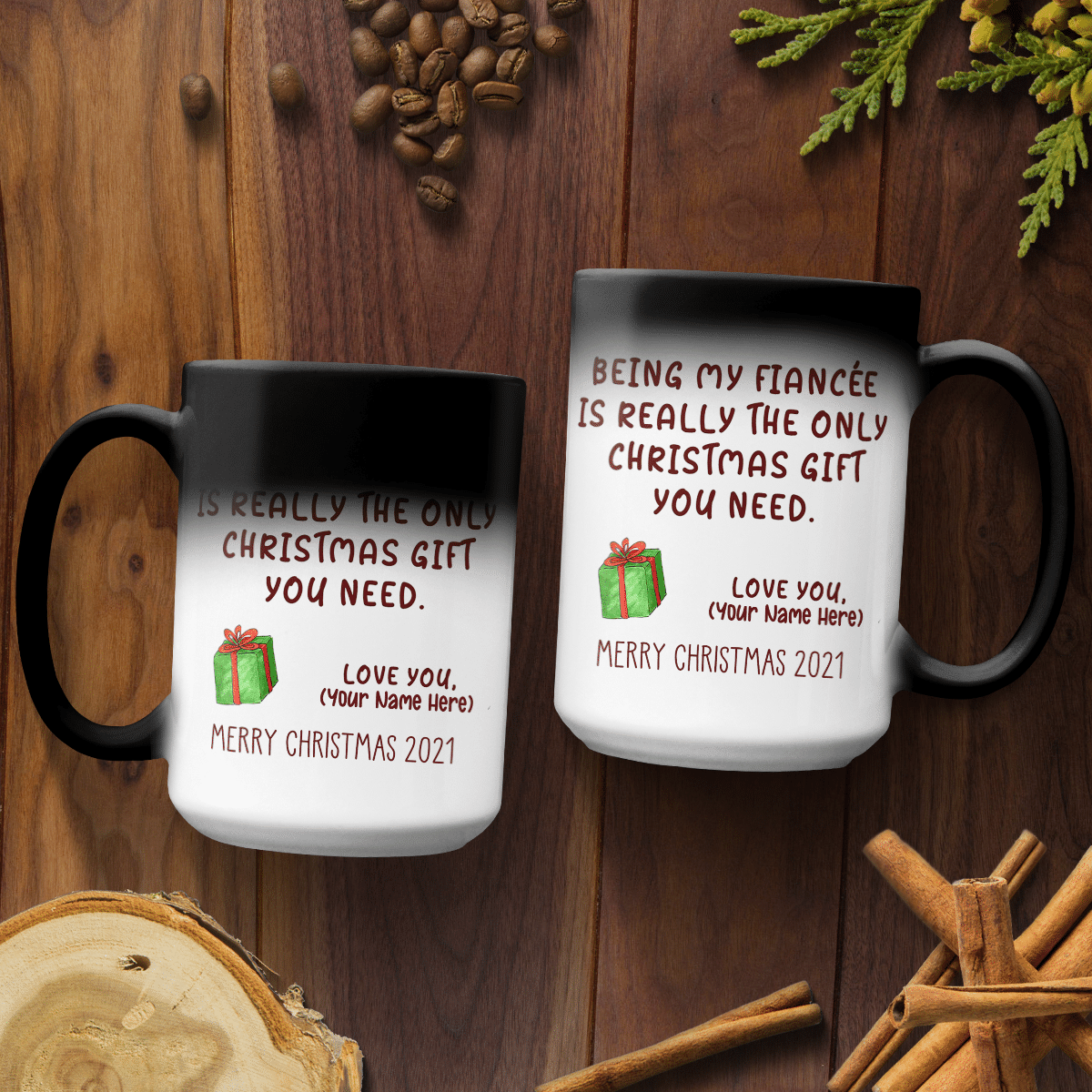 Being My Fiancée Is Really The Only Christmas Gift You Need Mug