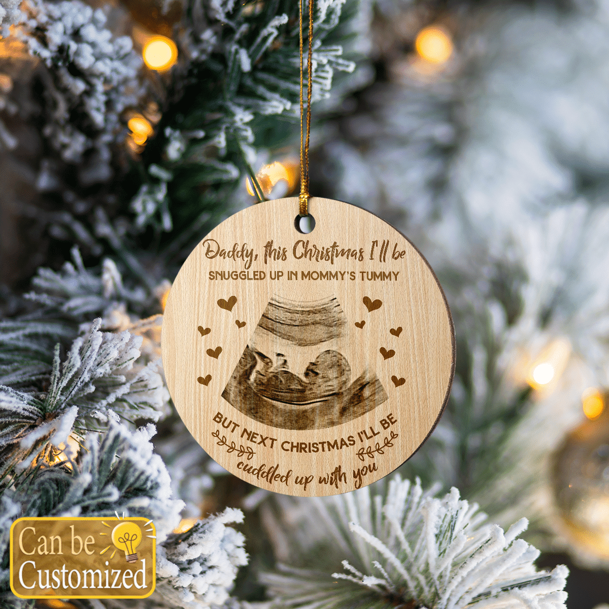 Personalized Daddy Next Christmas I'll Be Cuddled Up With You Ornament