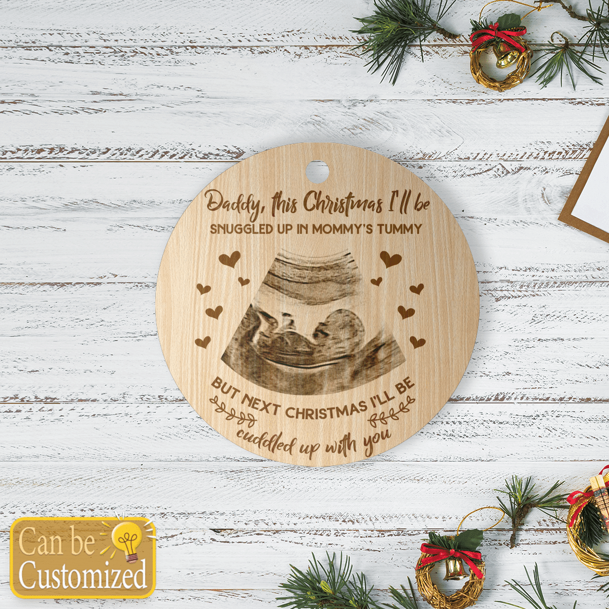 Personalized Daddy Next Christmas I'll Be Cuddled Up With You Ornament