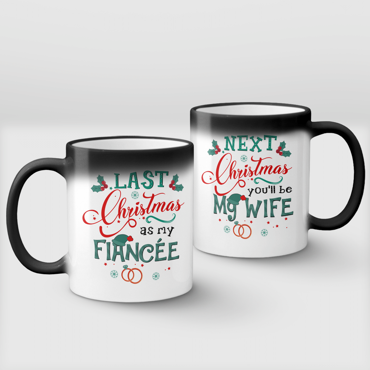 Next Christmas You'll Be My Wife Mug