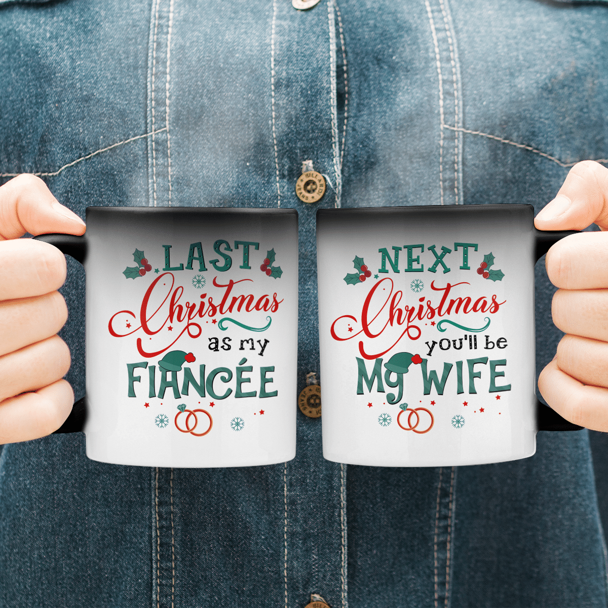 Next Christmas You'll Be My Wife Mug