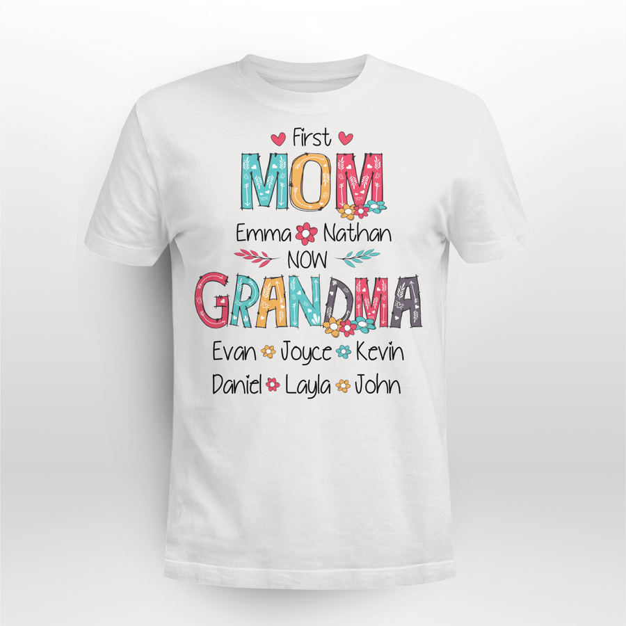 Personalized First Mom Now Grandma T-shirt